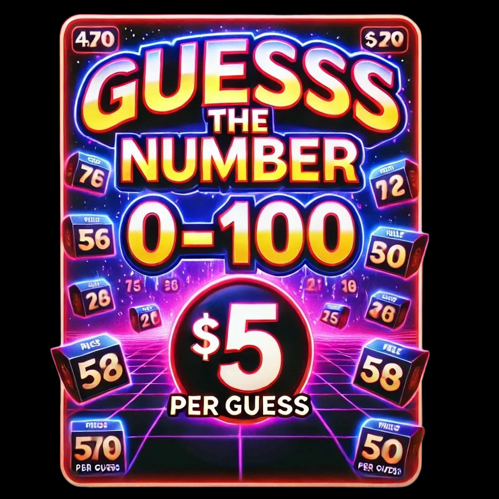 $5 Guess The Number 0-100